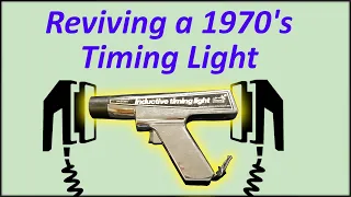 Reviving a 1970's Timing Light - Sears 244.213801