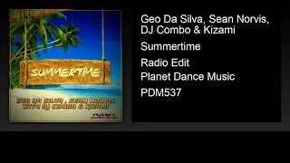 Geo Da Silva, Sean Norvis, DJ Combo & Kizami - Summertime (Radio Edit)