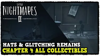 Little Nightmares 2 Chapter 4 All Collectibles (Hats & Glitching Remains Locations)