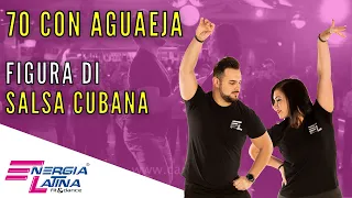 Figura Salsa Cubana Intermedio - Avanzato: 70 con Aguaeja - Corsi di Ballo Online Energia Latina