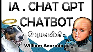 Chat GPT, IA, Chatbot entenda o que são.