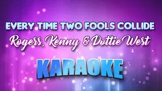 Rogers, Kenny & Dottie West - Every Time Two Fools Collide (Karaoke & Lyrics)