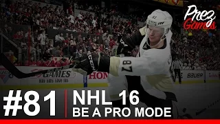 NHL 16 Be A Pro - Pittsburgh Penguins vs Ottawa Senators Ep.81