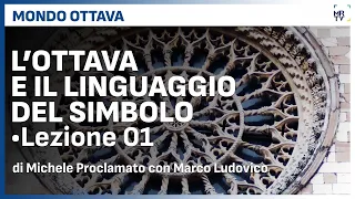 Simbolo come linguaggio dell’Ottava: leggerlo attraverso Numero e Geometria - Michele Proclamato