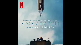 A Man In Full 2024 Soundtrack | Music by Craig DeLeon | A Netflix Original Limited Series Score |