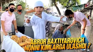 BUGUN MANI GALIM 😂😂😂 34-SON | Abror Baxtiyarovich nonni kimlarga ulashdi ?