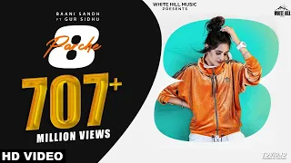 8 Parche | Baani Sandhu | Gur Sidhu | Gurneet Dosanjh | Punjabi Song | White Hill Music