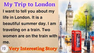 I Go To London | Learn English through Story ⭐ Level 1 - Graded Reader | Improve English