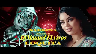 Sabrina Belfkih   DjManuel ELvivos Loquita   Exclusive Music