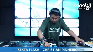 DJ CHRISTIAN PINHEIRO - FLASH HOUSE - PROGRAMA SEXTA FLASH - 19.01.2024