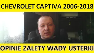 Chevrolet Captiva opinie, recenzja, zalety, wady, usterki, jaki silnik, spalanie, ceny, używane?