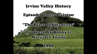 Galston - The Place of the Strangers - Galston History Documentary