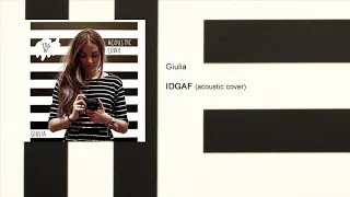 IDGAF (Dua Lipa) - acoustic cover | Giulia