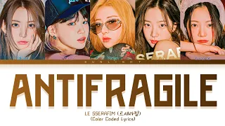 LE SSERAFIM (르세라핌) – 'Antifragile' | Legendado/Tradução PT-BR (Color Coded Lyrics)