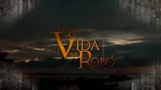 Lo Que La Vida Me Robó - Soundtrack ''Velorio'' - (2013-2014)