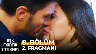 Aşk Mantık İntikam 8. Bölüm 2. Fragmanı | ÖPÜCEM DEDİM SANA