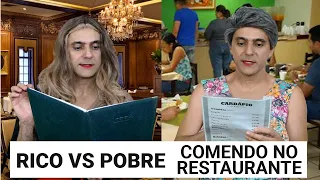 Rico vs Pobre - Comendo no Restaurante