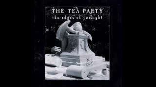 The Tea Party - Walk with me