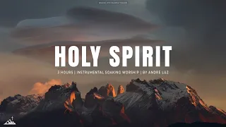 HOLY SPIRIT // INSTRUMENTAL SOAKING WORSHIP // SOAKING WORSHIP MUSIC