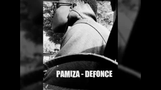 PAMIZA - DEFONCE (SOLO)