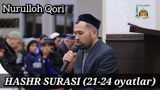 Hashr surasi (21-24 oyatlar) Go'zal qiroat  /  NURULLOH QORI DOMLA