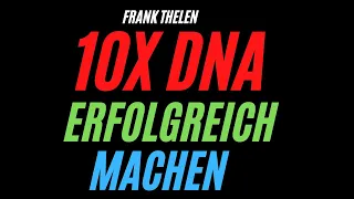 10xDNA Fonds von Frank Thelen erfolgreich machen