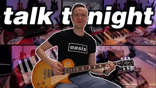 Talk Tonight (Electric) - Oasis Cover