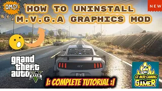 GTA 5 How To Uninstall M.V.G.A Graphics Mod |Complete Tutorial |. Uninstall Make Visual Great Again.
