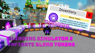 Infinite Blend Tokens Easy [Blending Simulator 2]