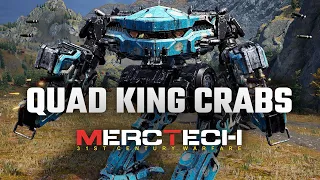 Four King Crabs in one Drop - Mechwarrior 5: Mercenaries MercTech Episode 44