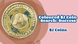 Coloured $2 Coin Search: Success✨ ($2 Coins)