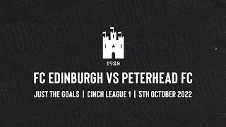 FC Edinburgh vs Peterhead FC | Just the Goals | 5 October 2022