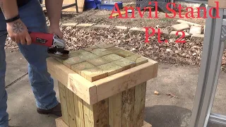 Making A New Anvil Stand Pt. 2 Finished