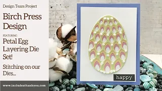 Birch Press Design | Petal Egg Layering Die Set | French Knot Stitching | Design Team Project!