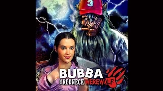 Bubba The Redneck Werewolf - Review - (Two Rubbing Nickels & And You Films)