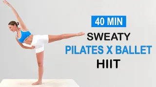 40 Min SWEATY PILATES X BARRE HIIT | Full Body Definition, Burn Fat, Improve your Balance, No Repeat