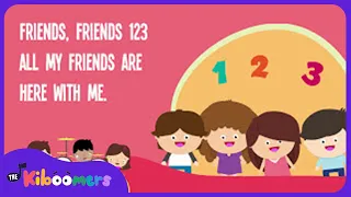 Friends, Friends 123 Lyric Video - The Kiboomers Preschool Songs & Nursery Rhymes