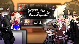 The Aftons react to some of my videos || part 2 || FNaF Afton Family || Gacha Club