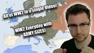 WW2 Every Day With Army Sizes Reaction - Basically the Entire History of WW2 in ONE Video