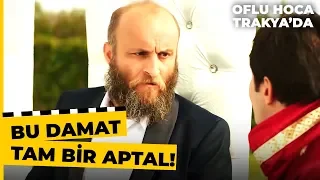 Haspi'nin Planı Düğünü Birbirine Kattı | Oflu Hoca Trakya'da