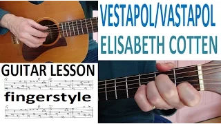 VESTAPOL - ELISABETH COTTEN -  fingerstyle GUITAR LESSON