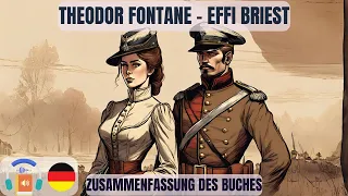 Theodor Fontane - Effi Briest - Zusammenfassung des Buches