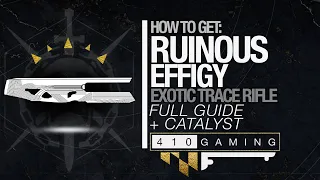 Ruinous Effigy Exotic Guide! Full Walkthrough & Review - How to get Trace Rifle | Destiny 2