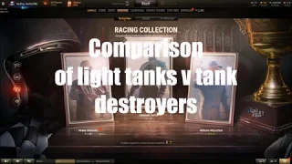 Comparison of light tanks with tank destroyers - World of Tanks