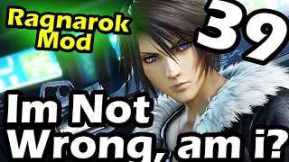 Final Fantasy VIII Ragnarok Mod Part 39 Im Not Wrong Am I?