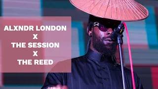 ALXNDR LONDON X THE SESSION X THE REED - TALKING DRUM