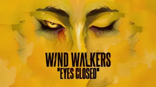 Wind Walkers - Eyes Closed (Ed Sheeran Cover)