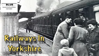 Railways In Yorkshire Part 1