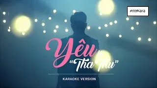 YÊU LÀ THA THU [Karaoke Beat Chuẩn] - ONLY C