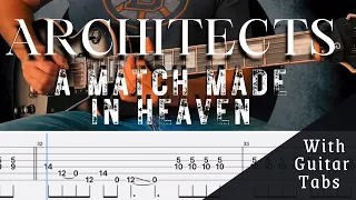 Architects- A Match Made In Heaven Cover (Guitar Tabs On Screen)